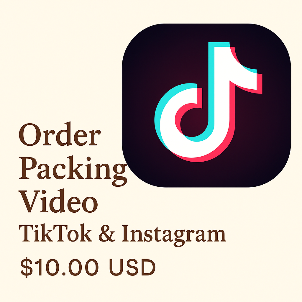Order Packaging Video (Tik Tok &
Instagram)